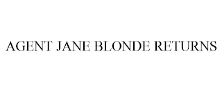 AGENT JANE BLONDE RETURNS