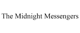 THE MIDNIGHT MESSENGERS