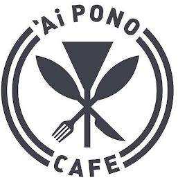 'AI PONO CAFE