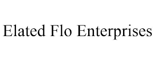 ELATED FLO ENTERPRISES