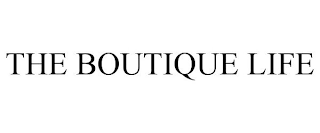 THE BOUTIQUE LIFE