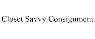 CLOSET SAVVY CONSIGNMENT