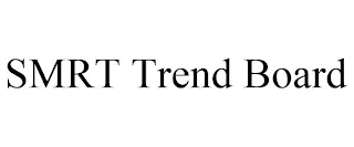 SMRT TREND BOARD