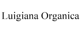 LUIGIANA ORGANICA