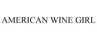 AMERICAN WINE GIRL