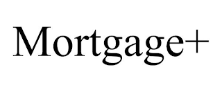 MORTGAGE+