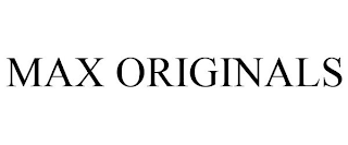MAX ORIGINALS