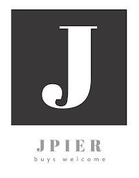 J JPIER BUYS WELCOME