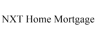 NXT HOME MORTGAGE