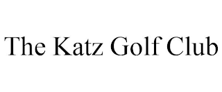 THE KATZ GOLF CLUB