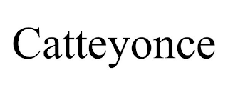CATTEYONCE