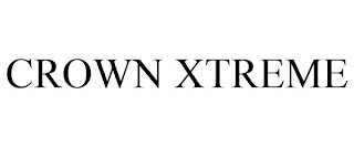 CROWN XTREME