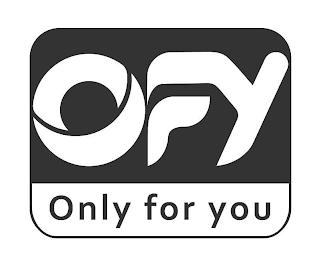 OFY ONLY FOR YOU