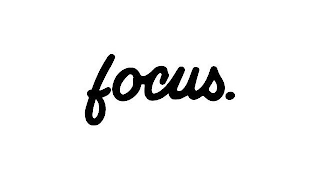 FOCUS.