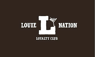 LOUIE L NATION LOYALTY CLUB