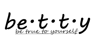 BE·T·T·Y BE TRUE TO YOURSELF