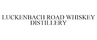 LUCKENBACH ROAD WHISKEY DISTILLERY