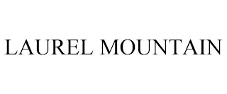 LAUREL MOUNTAIN