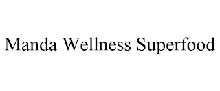 MANDA WELLNESS SUPERFOOD