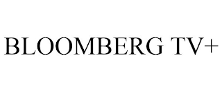 BLOOMBERG TV+