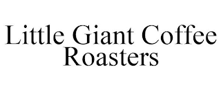 LITTLE GIANT COFFEE ROASTERS