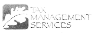 TAX MANAGEMENT SERVICES