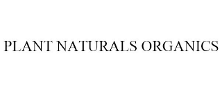 PLANT NATURALS ORGANICS