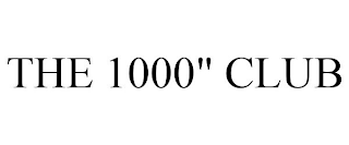 THE 1000" CLUB