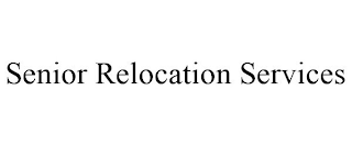 SENIOR RELOCATION SERVICES