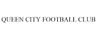 QUEEN CITY FOOTBALL CLUB