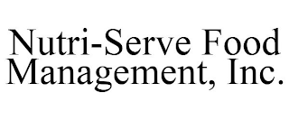 NUTRI-SERVE FOOD MANAGEMENT, INC.