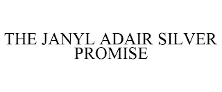 THE JANYL ADAIR SILVER PROMISE