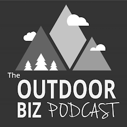 THE OUTDOOR BIZ PODCAST
