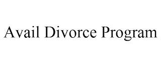 AVAIL DIVORCE PROGRAM