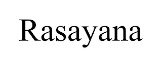 RASAYANA