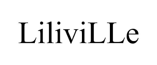 LILIVILLE