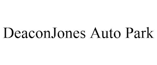 DEACONJONES AUTO PARK