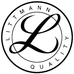 L LITTMANN QUALITY