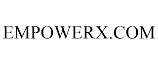 EMPOWERX.COM