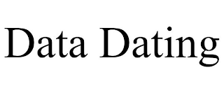 DATA DATING