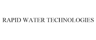 RAPID WATER TECHNOLOGIES