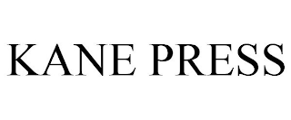 KANE PRESS