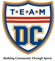 TEAM DC BUILDING COMMUNITY THROUGH SPORTS