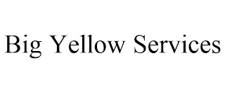 BIG YELLOW SERVICES