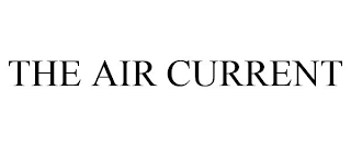 THE AIR CURRENT