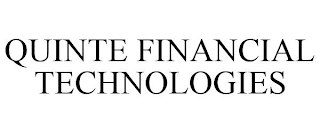 QUINTE FINANCIAL TECHNOLOGIES