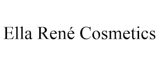 ELLA RENÉ COSMETICS