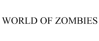 WORLD OF ZOMBIES