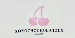 XOXOCHOCHOLICIOUS SO SWEET