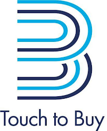 B TOUCH TO BUY